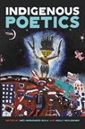 Indigenous Poetics - Ines Hernandez-Avila ; Molly McGlennen - 9781611865271