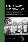 The Paradox of Protection - Trina Leah Hogg - 9781611865479