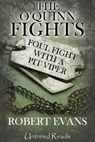 Foul Fight with a Pit Viper - Robert Evans - 9781611871579