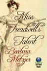 Miss Treadwell's Talent - Barbara Metzger - 9781611874167