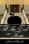 Till the End of Tom (An Amanda Pepper Mystery) - Gillian Roberts - 9781611875867