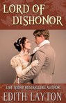 Lord of Dishonor - Edith Layton - 9781611878264
