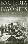 Bacteria and Bayonets - David Petriello - 9781612003429