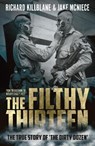 The Filthy Thirteen - Jake McNiece ; Richard Killblane - 9781612005942