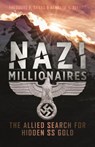 Nazi Millionaires - Theodore P. Savas ; Kenneth D. Alford - 9781612005959