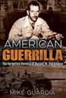 American Guerrilla - Mike Guardia - 9781612007151