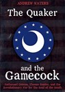 The Quaker and the Gamecock - Andrew Waters - 9781612007816