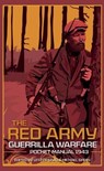 The Red Army Guerrilla Warfare Pocket Manual 1943 - Lester Grau ; Michael Gress - 9781612007953