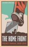 The Home Front Pocket Manual 1939-1945 - Luci Gosling - 9781612008677
