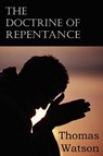 The Doctrine of Repentance - Thomas Watson - 9781612036137
