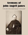Sermons of John Angell James - Angell John James - 9781612037974