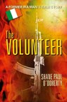 The Volunteer - Shane O'Doherty - 9781612045283