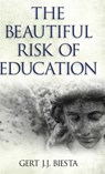 Beautiful Risk of Education - Gert J. J. Biesta - 9781612050263