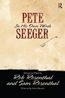 Pete Seeger in His Own Words - Pete Seeger ; Rob Rosenthal ; Sam Rosenthal - 9781612052335