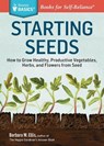 Starting Seeds - Barbara W. Ellis - 9781612121055