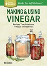 Making & Using Vinegar - Bill Collins - 9781612123813