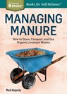 Managing Manure - Mark Kopecky - 9781612124582