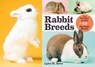 Rabbit Breeds - Lynn M. Stone - 9781612126036