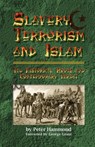 Slavery, Terrorism and Islam - HAMMOND,  Peter, MD (Stanford University) - 9781612154985