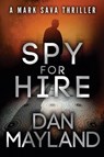 Spy for Hire - Dan Mayland - 9781612183374