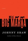 Big Maria - Johnny Shaw - 9781612184395