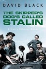 The Skipper's Dog's Called Stalin - BLACK,  David - 9781612184517