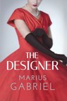 The Designer - Marius Gabriel - 9781612185811