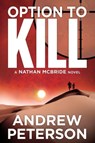 Option to Kill - Andrew Peterson - 9781612187068