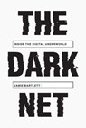 The Dark Net - Jamie Bartlett - 9781612194905