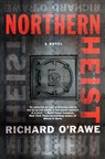 Northern Heist - Richard O'Rawe - 9781612199047