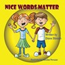 Nice Words Matter - Diane Stinson - 9781612253664