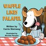 Waffle likes Falafel - Carrie Steinweg - 9781612254333