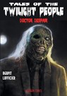 Tales of the Twilight People - Marc Agapit ; Jean-Marc Lofficier ; Randy Lofficier - 9781612274577