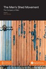 The Men's Shed Movement - Barry Golding - 9781612297873