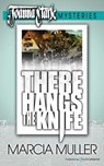 There Hangs the Knife - Marcia Muller - 9781612323398