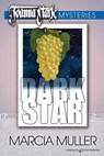 Dark Star - Marcia Muller - 9781612323411