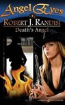 Death's Angel: Angel Eyes - Robert J. Randisi - 9781612325842