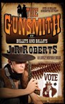 Bullets and Ballots - J. R. Roberts - 9781612326252