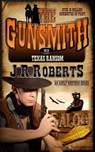 Texas Ransom - J. R. Roberts - 9781612326863