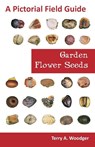 Garden Flower Seeds - Terry A Woodger - 9781612330419