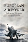 European Air Power - John Andreas Olsen - 9781612346816