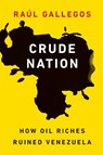 Crude Nation - Raul Gallegos - 9781612347707