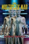 The Multiplex Man - James P. Hogan - 9781612420189