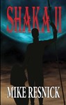 Shaka II - Mike Resnick - 9781612422596