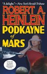 Podkayne of Mars - Robert A. Heinlein - 9781612422947
