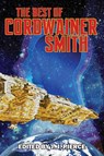 The Best of Cordwainer Smith - Cordwainer Smith - 9781612423609
