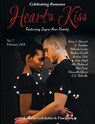 Heart’s Kiss: Issue 7, Febraury 2018: Featuring Jayne Ann Krentz - Jayne Ann Krentz ; Melinda Curtis ; L. Penelope - 9781612424033
