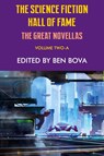 The Science Fiction Hall of Fame Volume Two-A - Robert A Heinlein ; Poul Anderson - 9781612424262