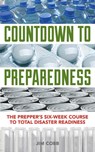 Countdown to Preparedness - Jim Cobb - 9781612433042