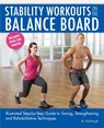 Stability Workouts On The Balance Board - Karl Knopf - 9781612434902